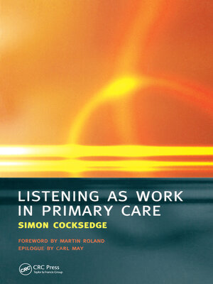 cover image of Listening as Work in Primary Care